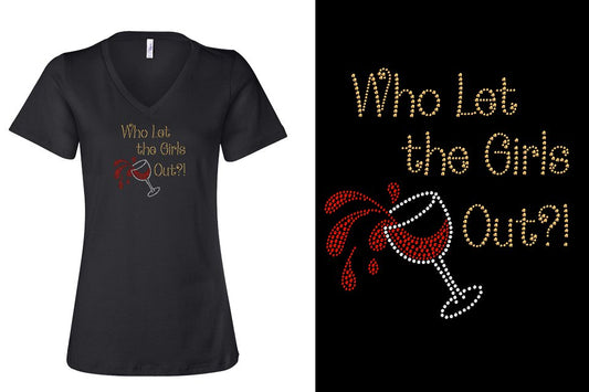 Rhinestone Short Sleeve V-Neck Shirt Who Let the Girls Out